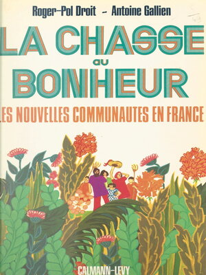 cover image of La chasse au bonheur
